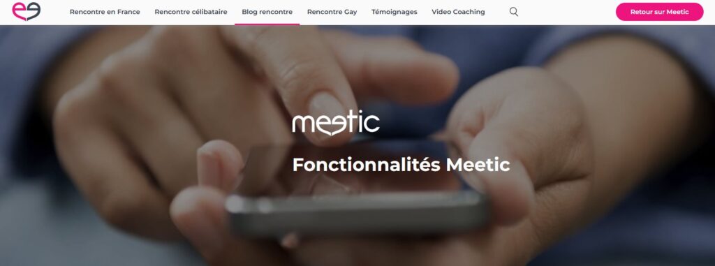 Avis Meetic : les différentes fonctionnalités de Meetic